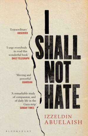 I Shall Not Hate - Izzeldin Abuelaish