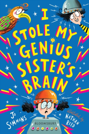 I Stole My Genius Sister's Brain - Jo Simmons
