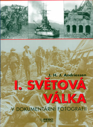 I. světová válka v dokumentární fotografii - J. H. J. Andriessen