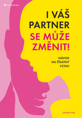 I váš partner se může změnit! - Christian Thiel