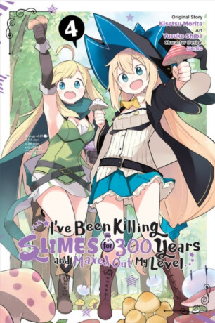 I've Been Killing Slimes for 300 Years and Maxed Out My Level, Vol. 4 (manga) - Benio Benio,Kisetsu Morita,Jasmine Bernhardt,Yusuke Shiba