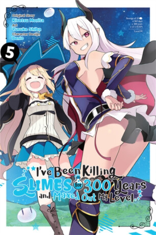 I've Been Killing Slimes for 300 Years and Maxed Out My Level, Vol. 5 (manga) - Benio Benio,Kisetsu Morita,Jasmine Bernhardt,Yusuke Shiba