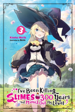 I've Been Killing Slimes for 300 Years and Maxed Out My Level, Vol. 3 - Benio Benio,Kisetsu Morita