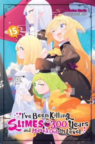 I've Been Killing Slimes for 300 Years and Maxed Out My Level - Benio Benio,Kisetsu Morita