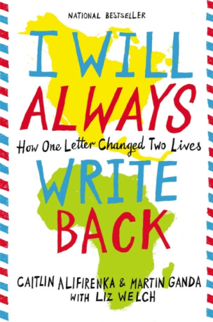 I Will Always Write Back - Caitlin Alifirenka,Martin Ganda