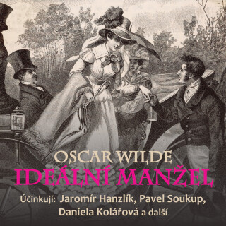 Ideální manžel - Oscar Wilde