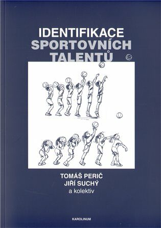 Identifikace sportovních talentů - Jiří Suchý,Tomáš Perič