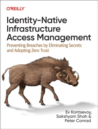 Identity-Native Infrastructure Access Management - Peter Conrad,Ev Kontsevoy,Sakshyam Shah