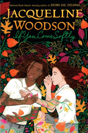 If You Come Softly - Jacqueline Woodson