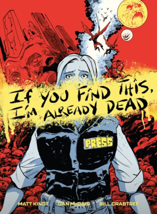 If You Find This, I'm Already Dead - Matt Kindt,Dan McDaid