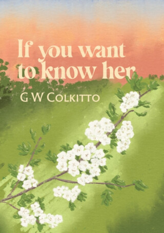 If you want to know her - G W Colkitto