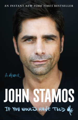 If You Would Have Told Me - John Stamos