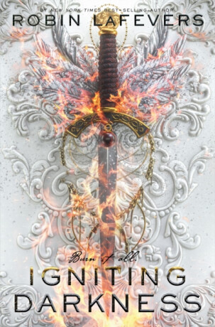 Igniting Darkness - LaFevers Robin