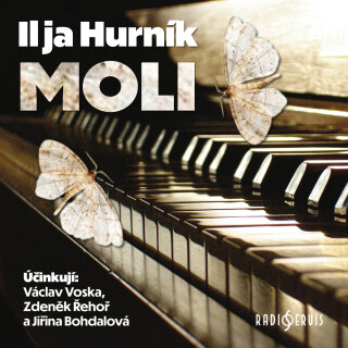 Ilja Hurník: Moli - Jiřina Bohdalová, Ilja Hurník, Václav Voska, Miloš Nedbal, Zdeněk Řehoř, Jaroslav Raušer - audiokniha