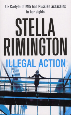 Illegal Action - Stella Rimington
