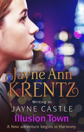 Illusion Town - Jayne Castle