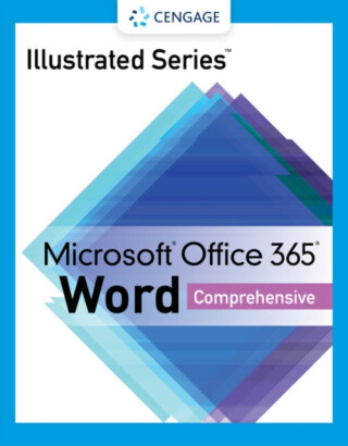 Illustrated SeriesAÂ® Collection, MicrosoftAÂ® Office 365AÂ® & WordAÂ® 2021 Comprehensive - Carol M. Cramová, Jennifer  Duffy