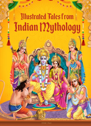 Illustrated Tales from Indian Mythology - Wonder House Books