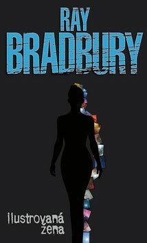 Ilustrovaná žena - Ray Bradbury