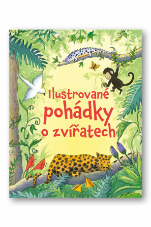 Ilustrované pohádky o zvířatech - neuveden