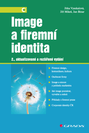 Image a firemní identita - Jitka Vysekalová,Jiří Mikeš,Binar Jan
