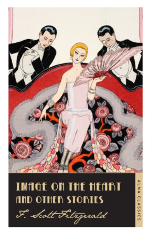 Image on the Heart and Other Stories - Francis Scott Fitzgerald