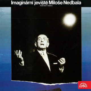 Imaginární jeviště Miloše Nedbala - 