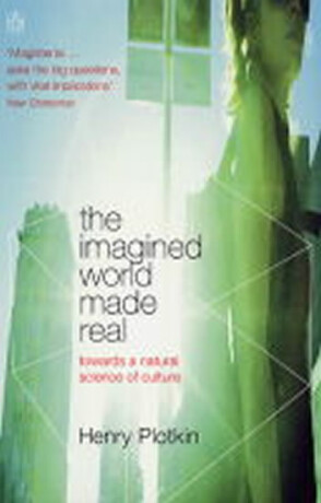 Imagined World Made Real - H. C. Plotkin