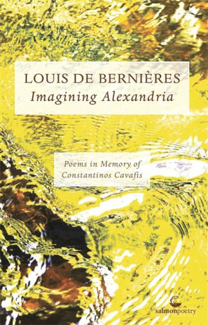 Imagining Alexandria - Louis de Berniéres