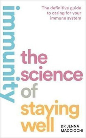 Immunity - Dr Jenna Macciochi