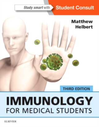 Immunology for Medical Students - Matthew  Helbert