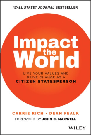 Impact the World - Carrie Rich,Dean Fealk