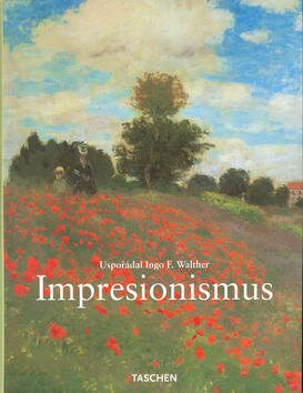 Impresionismus - Ingo F. Walther