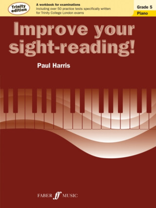 Improve your sight-reading! Trinity Edition Piano Grade 5 - Paul Harris