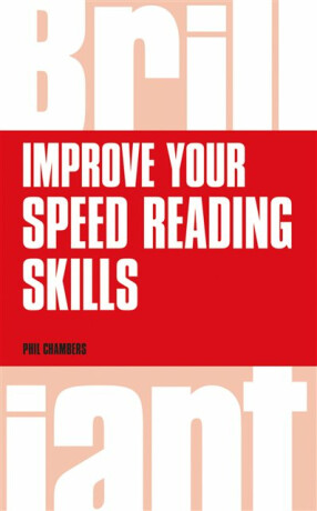 Improve your speed reading skills - Phil Chambers