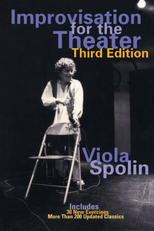 Improvisation for the Theater - Viola Spolin
