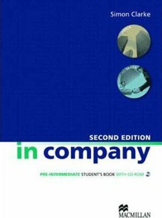 In Company Pre-Intermediate 2nd Ed.: Student´s Book + CD-ROM Pack - Simon Clarke