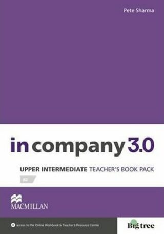In Company Upper Intermediate 3.0 Teacher´s Book Pack - Pete Sharma