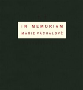In memoriam Marie Váchalové - Josef Váchal