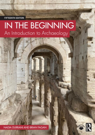 In the Beginning - Nadia Durrani,Brian Fagan