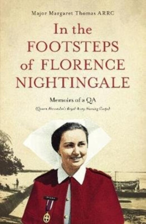 In the Footsteps of Florence Nightingale - Margaret Thomas