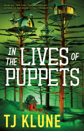 In the Lives of Puppets - TJ Klune