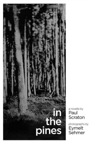 In The Pines - Paul Scraton