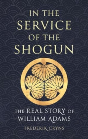 In the Service of the Shogun - Frederik Cryns