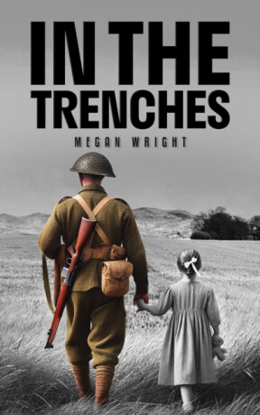 In the Trenches - Megan Wright