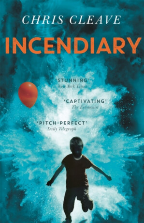 Incendiary - Chris Cleave