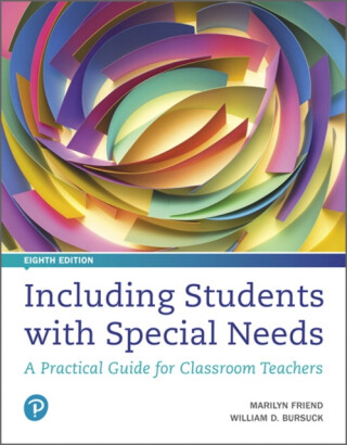 Including Students with Special Needs - Marilyn Friend,William Bursuck