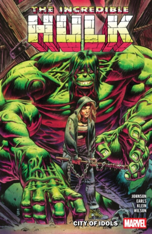 Incredible Hulk Vol. 4: City of Idols - Phillip Kennedy Johnson