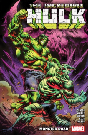 Incredible Hulk Vol. 6: Monster Road - Phillip Kennedy Johnson