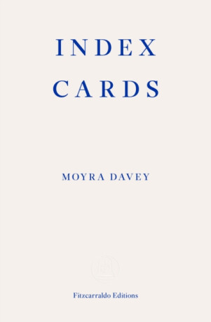 Index Cards - Moyra Davey